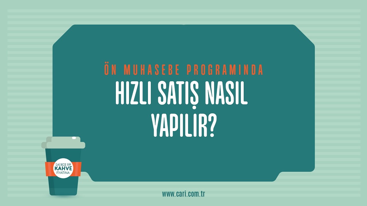 Cari Online Ön Muhasebe Programında Hızlı Satış Nasıl Yapılır?