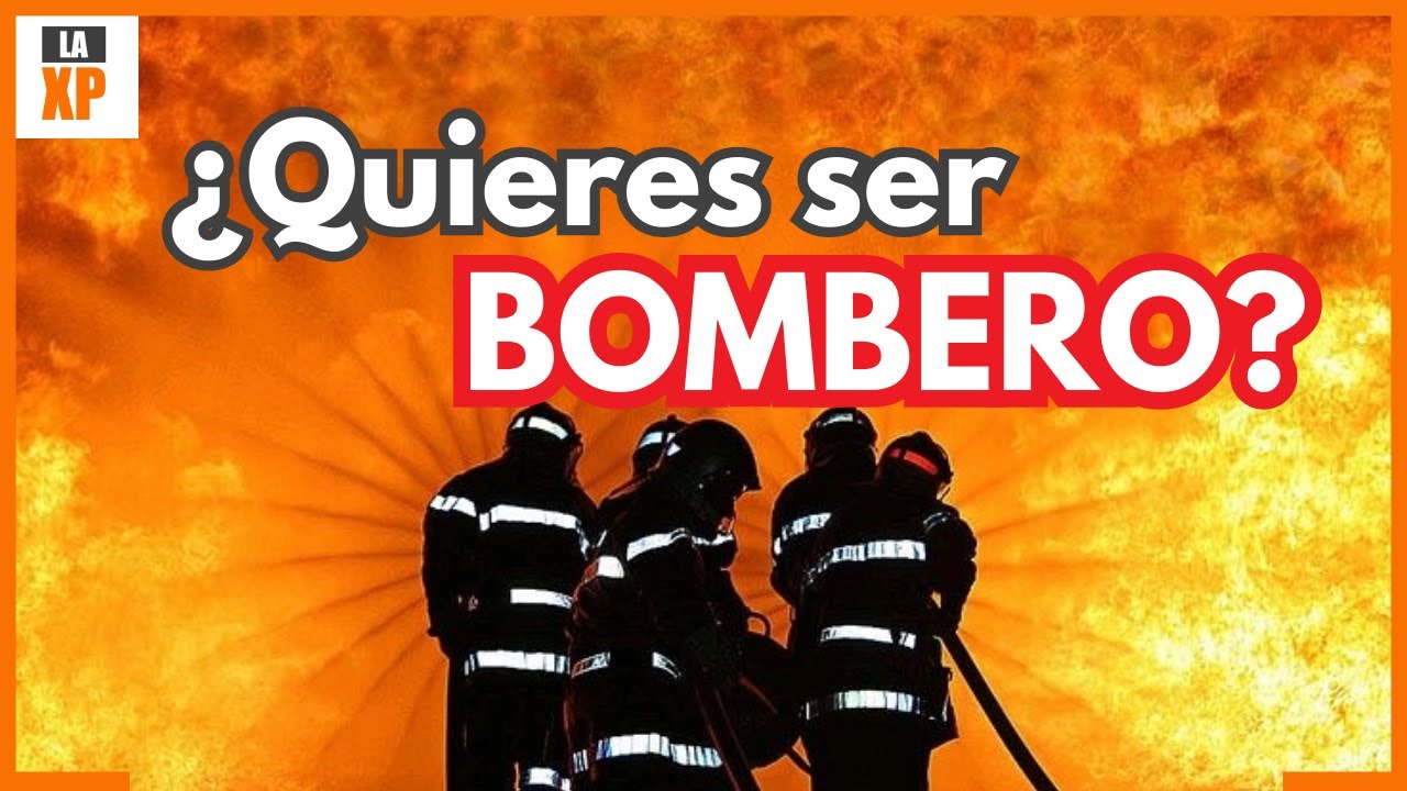 REQUISITOS y PRUEBAS para SER BOMBERO en ESPAÑA - OPOSICIONES - Bombero en LA EXPERIENCIA PODCAS #16