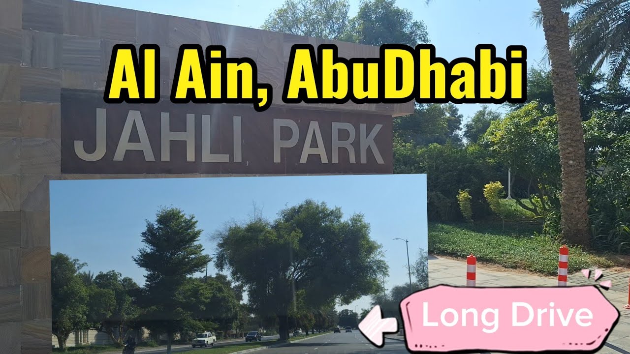 Al Jahli  Park -Al Ain , Abu Dhabi #Explore#AlAin#AbuDhabi#Longdrive#UAE#VisitUAE#WinterinUAE