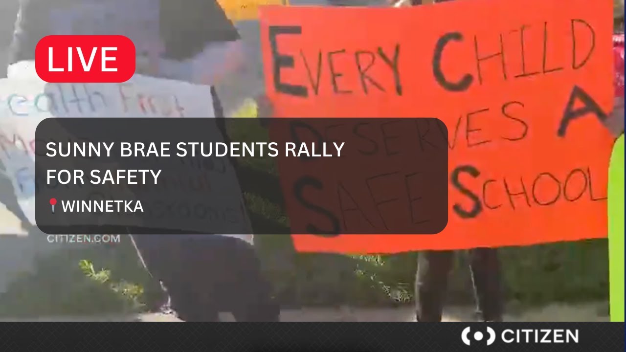 Sunny Brae Students Rally for Safety in Winnetka | Citizen