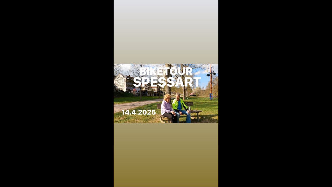 14.04.2025 Biketour im Spessart nach Mespelbrunn mit Schatzi
