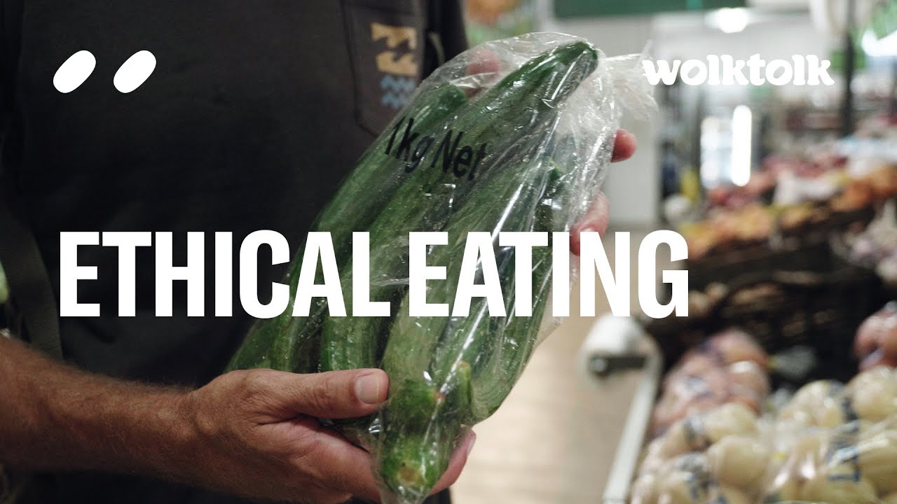 How to Eat Ethically