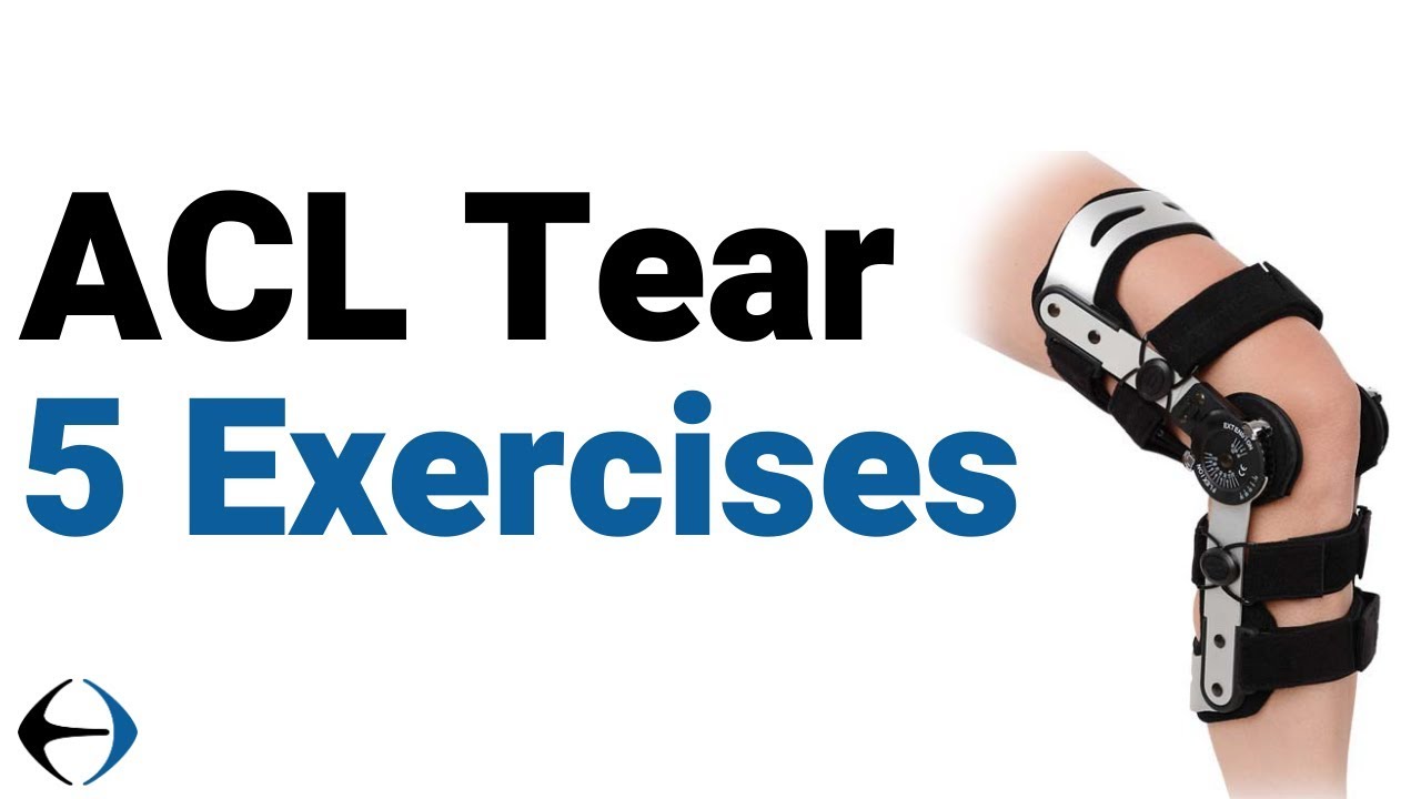 ACL and meniscus tear? 5 exercises to prepare for ACL surgery