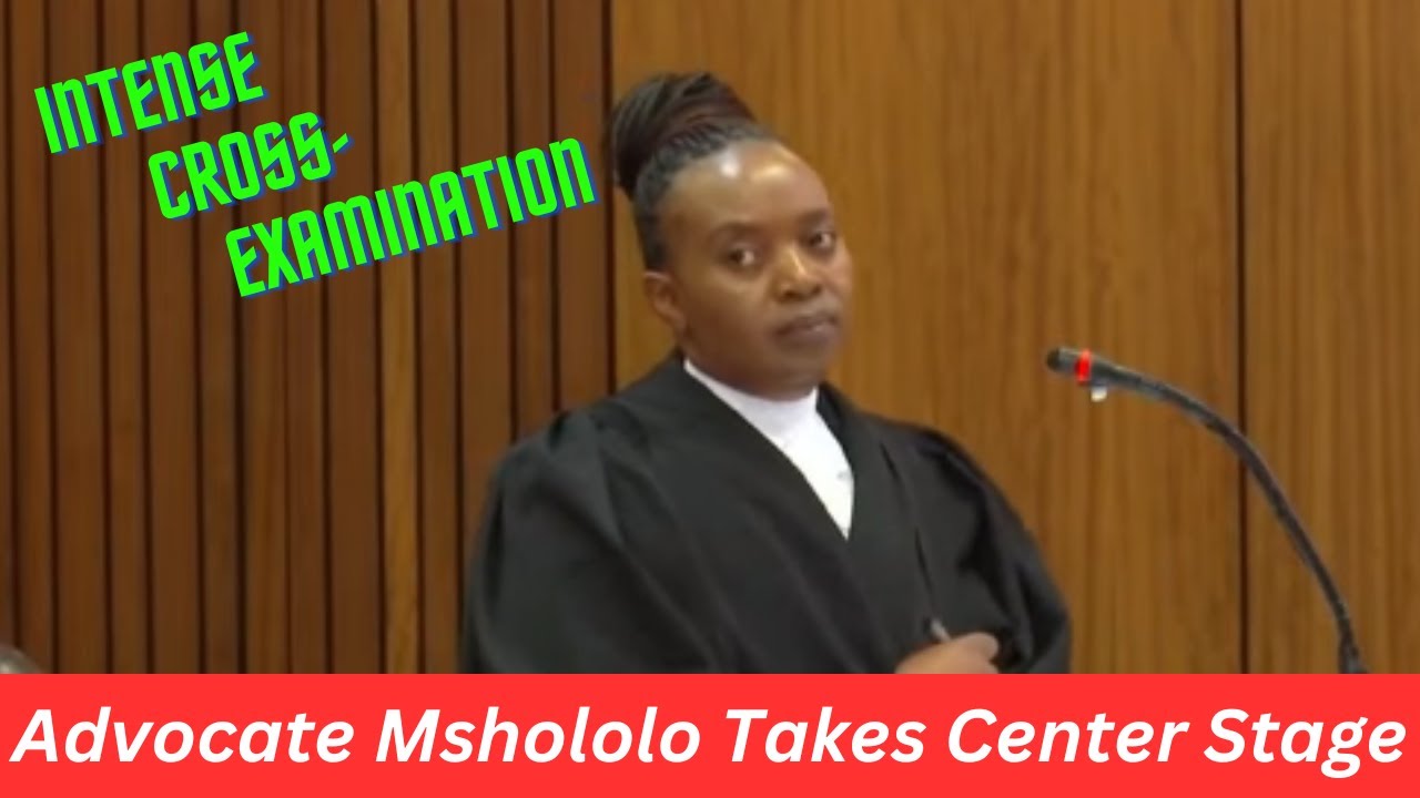 Intense Cross Examination: Advocate Mshololo Takes Center Stage