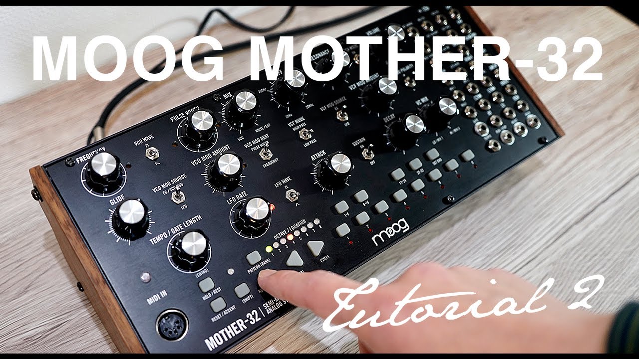 Moog Mother-32 video tutorial 2 | Sequencer | 解説動画2 シーケンサー編
