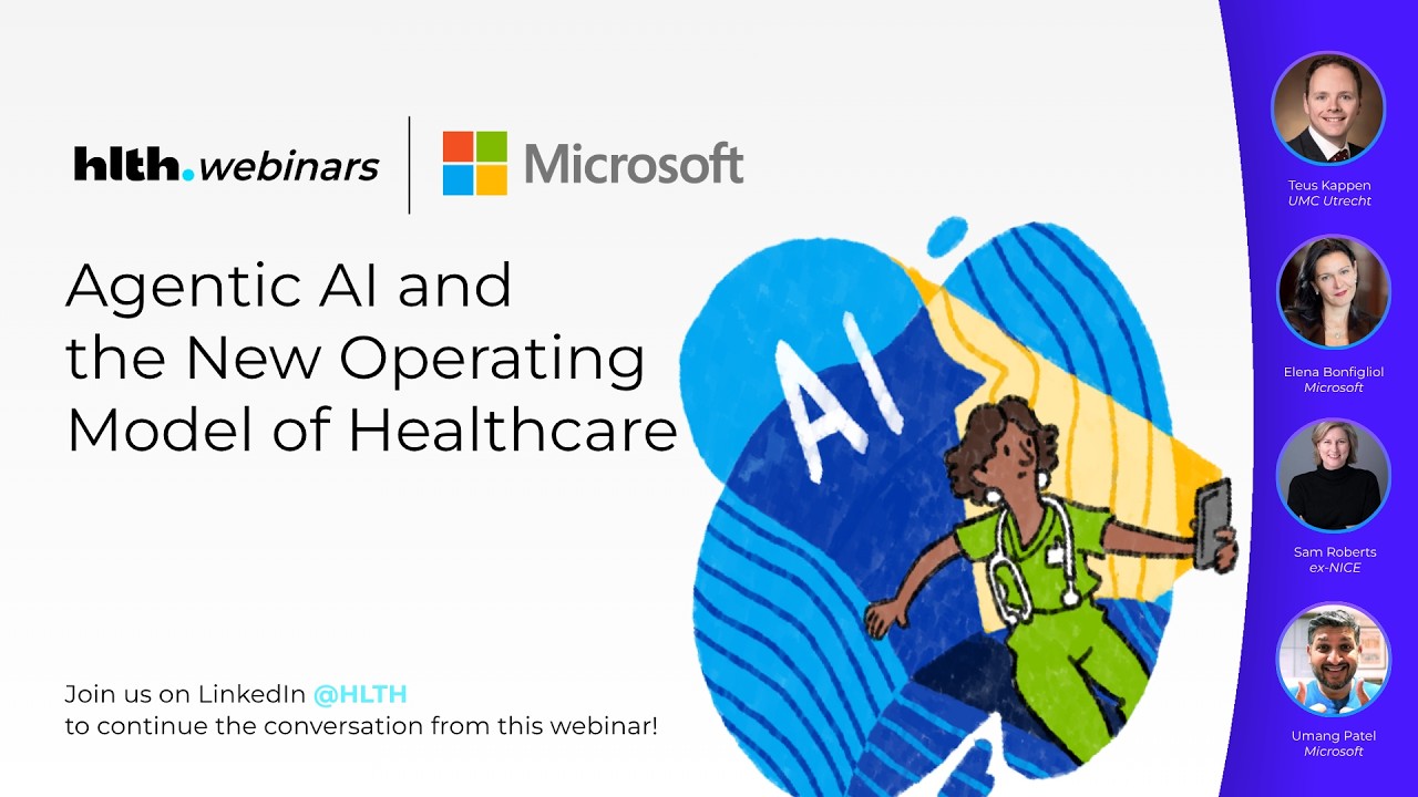 HLTH.Webinar: Agentic AI and the New Operating Model of Healthcare