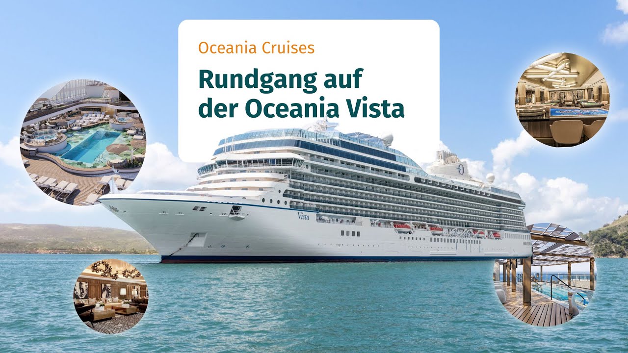 Rundgang - Oceania Vista von Oceania Cruises
