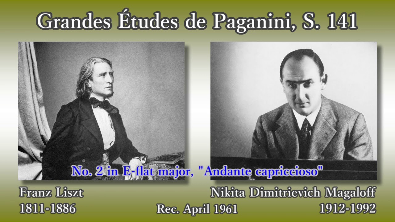 Liszt: Grandes Études de Paganini, Magaloff (1961) リスト パガニーニによる大練習曲 マガロフ