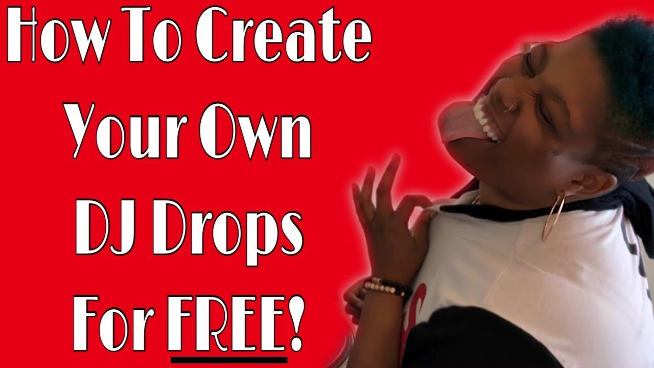 HOW TO CREATE YOUR OWN DJ DROP | DJ TIPS | #LiXxerExperience TV