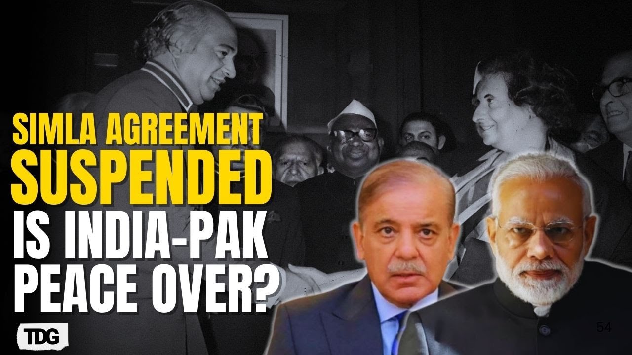Simla Pact Collapses After Pahalgam Terror Attack: What It Means for India-Pakistan Ties