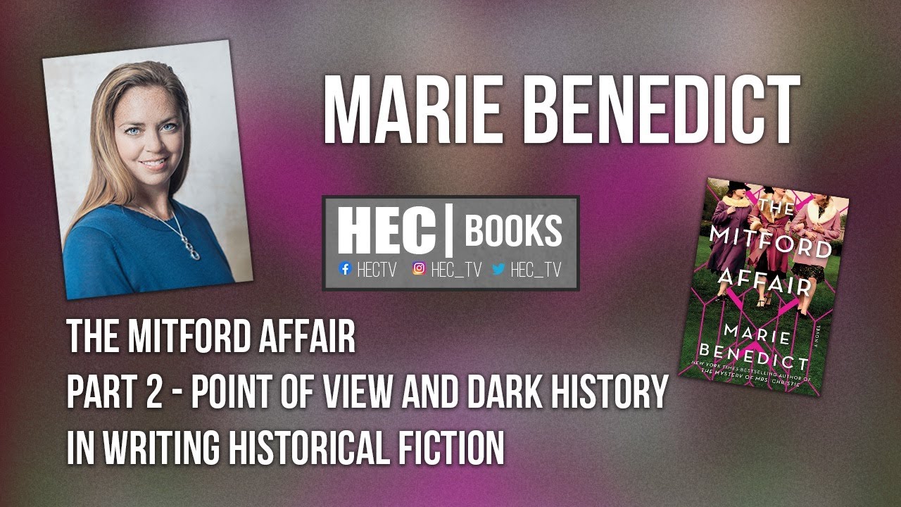 Point of View and Dark History in Writing Historical Fiction:  The Mitford Sisters Pt 2