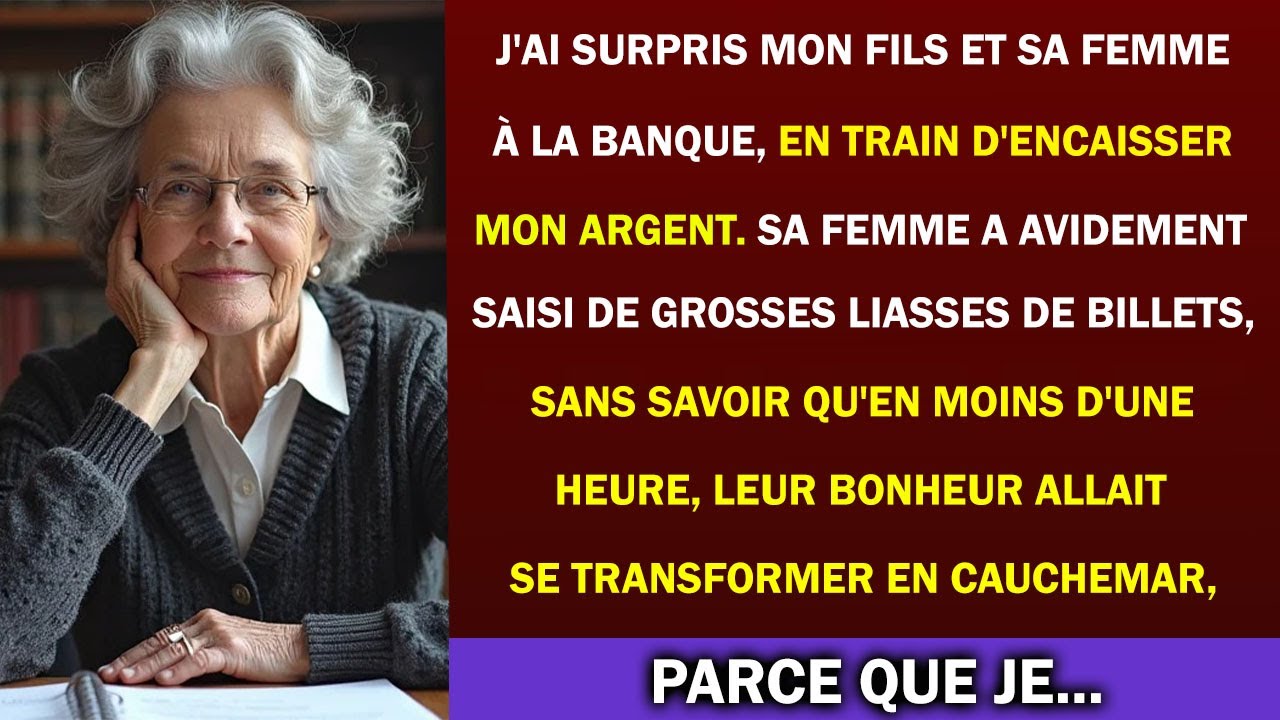 J'ai surpris mon fils et sa femme à la banque, vidant mon compte en secret et...