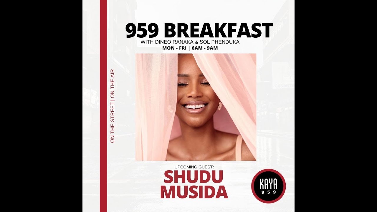 Shudu Mudisa on 959 Breakfast with Dineo | Part 2 #959Breakfast