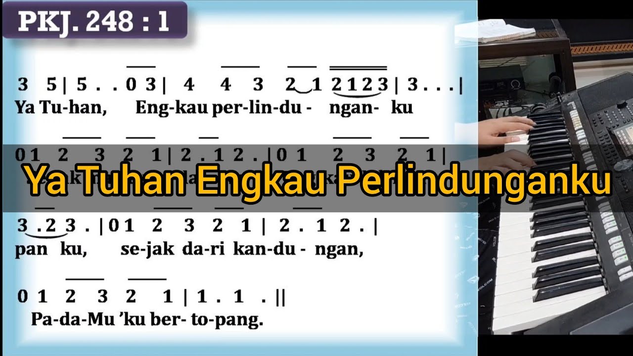 Pelengkap Kidung Jemaat (PKJ) 248 - Ya Tuhan, Engkau Perlindunganku | Keyboard / Piano Instrumental