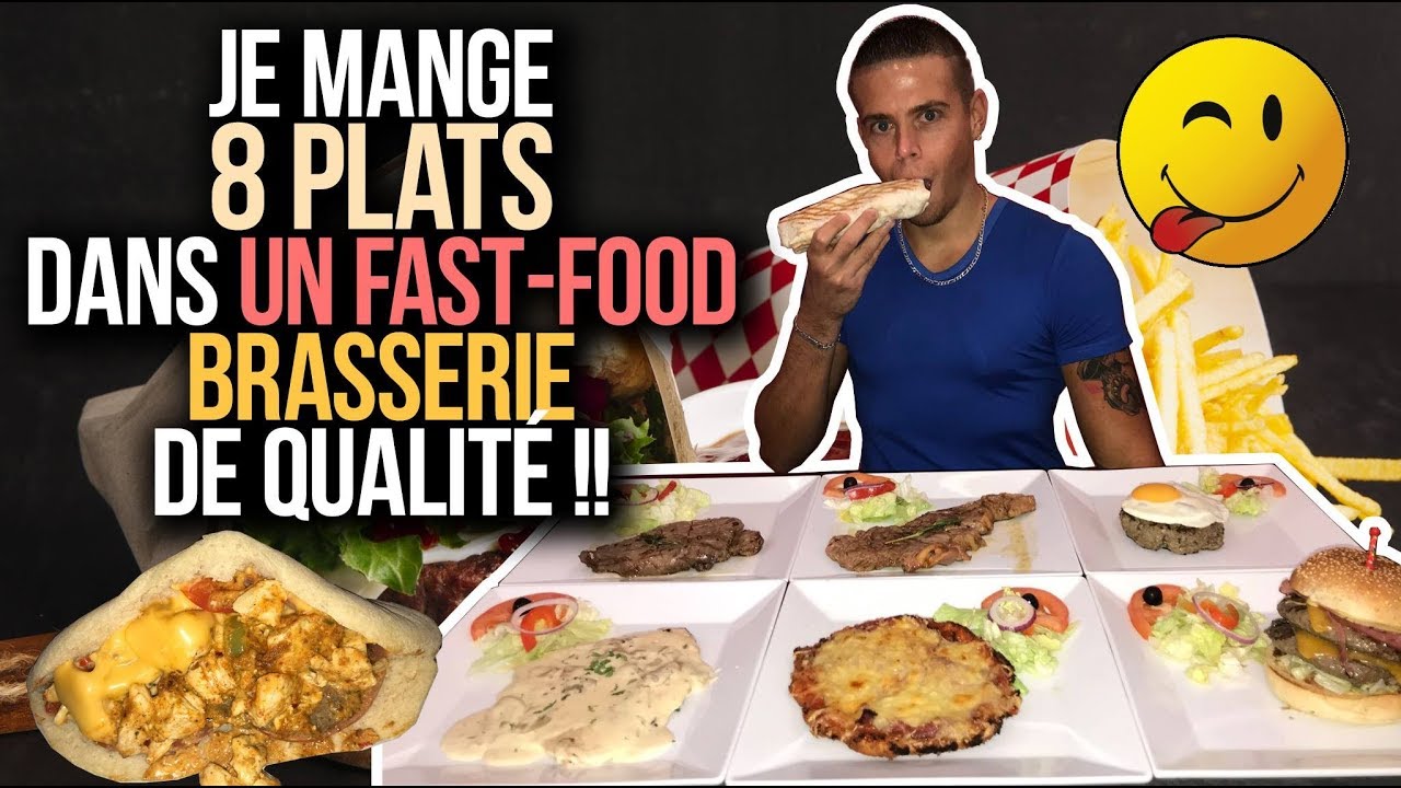 Je MANGE 8 PLATS dans un FAST-FOOD BRASSERIE de QUALITÉ !!