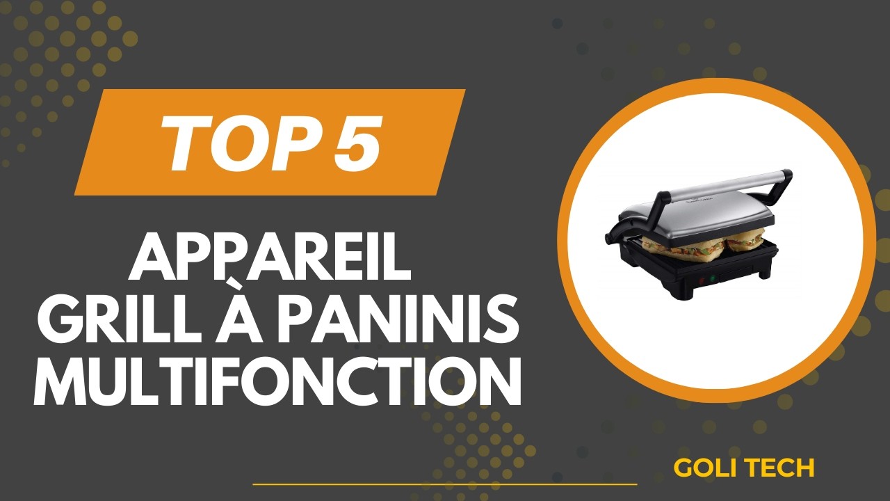Les 5 Meilleur Appareil Grill à Paninis Multifonction 2026 - Top Appareil Grill à Paninis Test