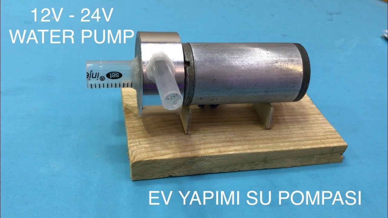 SÜPER GÜÇLÜ SU POMPASI YAPIMI - How to make Powerfull water pump - 24V DC MOTOR İLE SU POMPASI