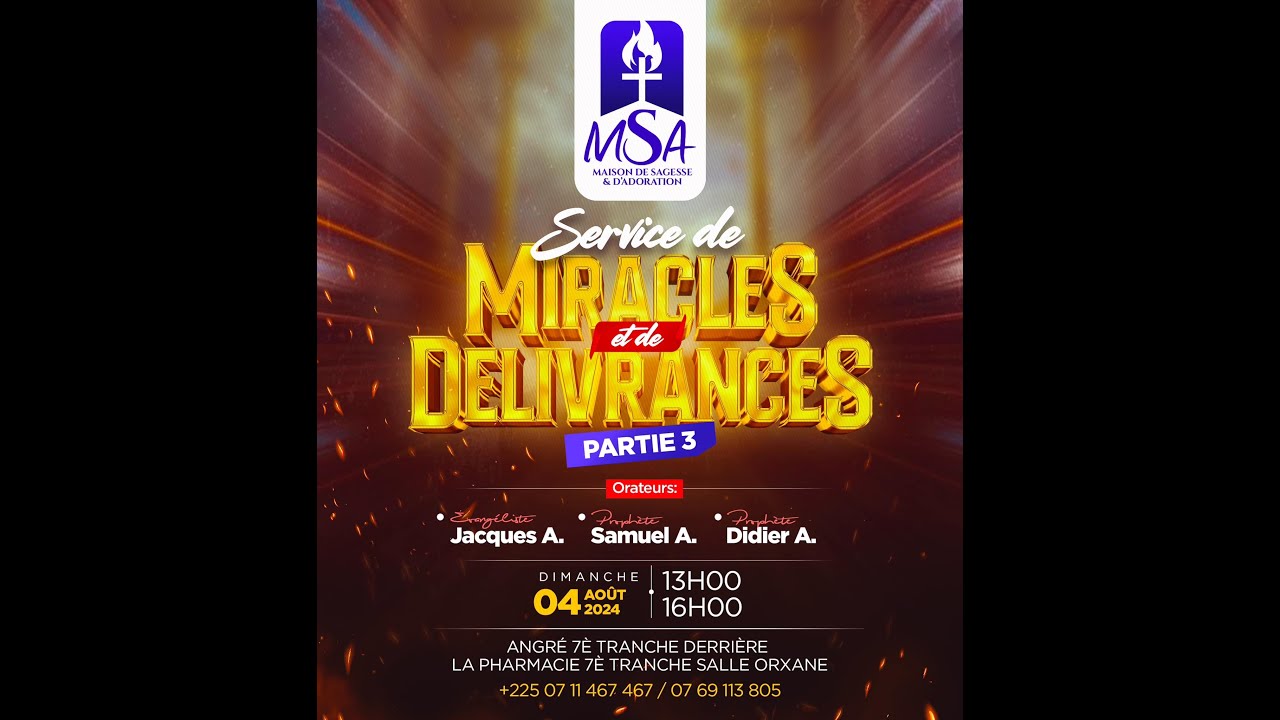 Service de miracles et délivrances 3