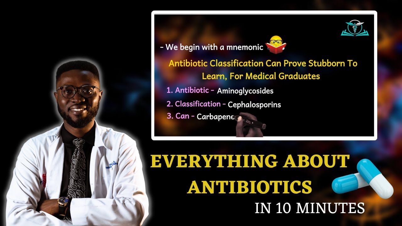 ANTIBIOTICS MADE EASY: THIS IS HOW TO LEARN THEM EFFECTIVELY