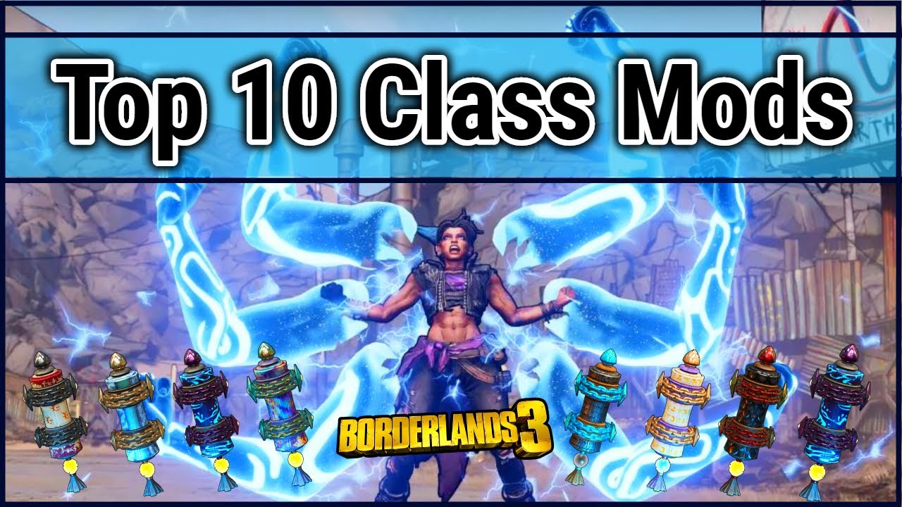 Top 10 Amara Class Mods (Best In The Game) | Updated | Borderlands 3