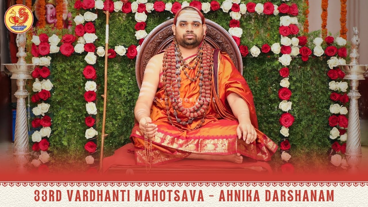 33rd Vardhanti Mahotsava of Jagadgruru Sri Vidhushekhara Bharati Sannidhanam