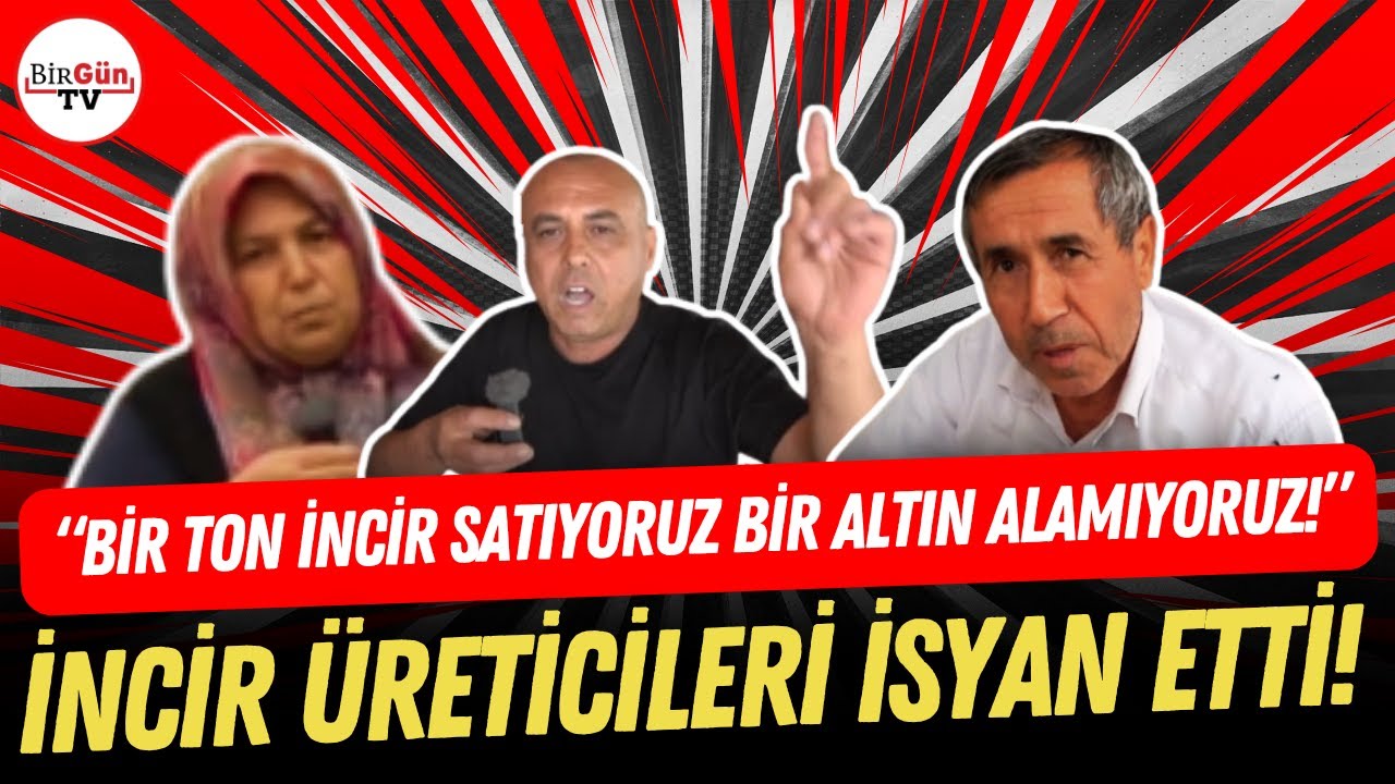 Nazillili incir üreticileri isyan etti: “BİR TON İNCİR SATIYORUZ BİR ALTIN ALAMIYORUZ!”