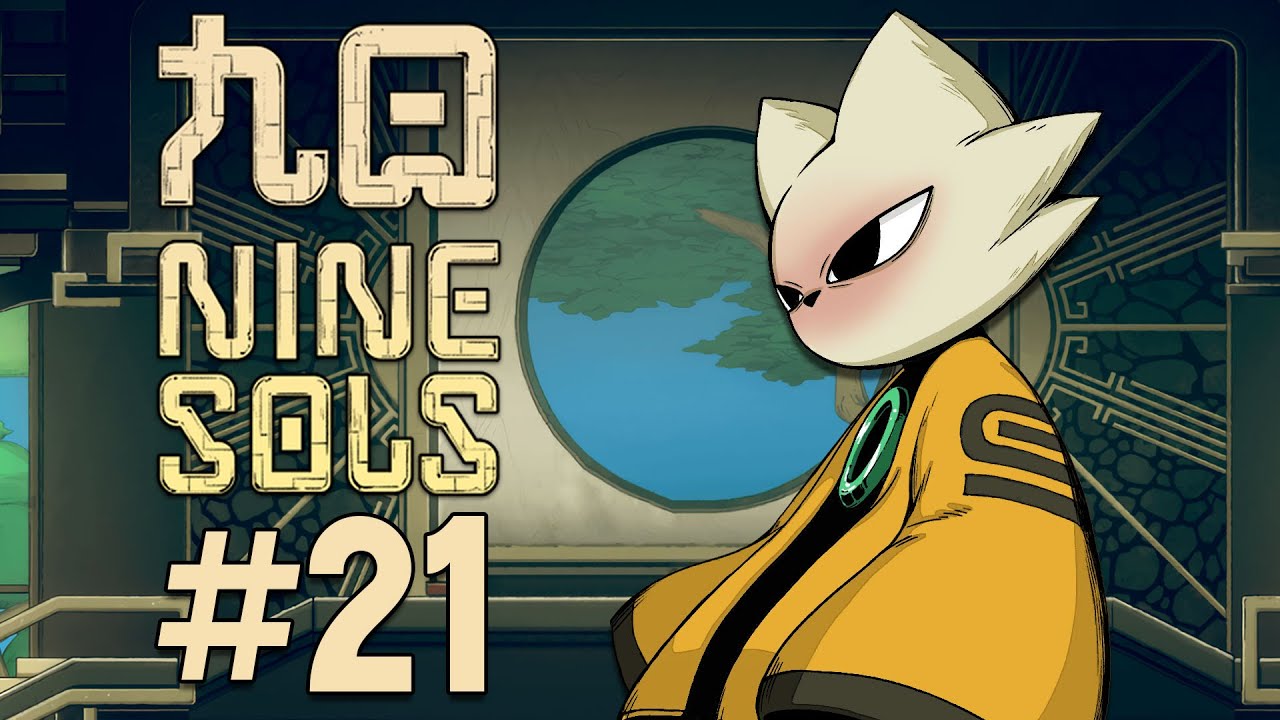 Tying up Loose Ends - Nine Sols Part 21