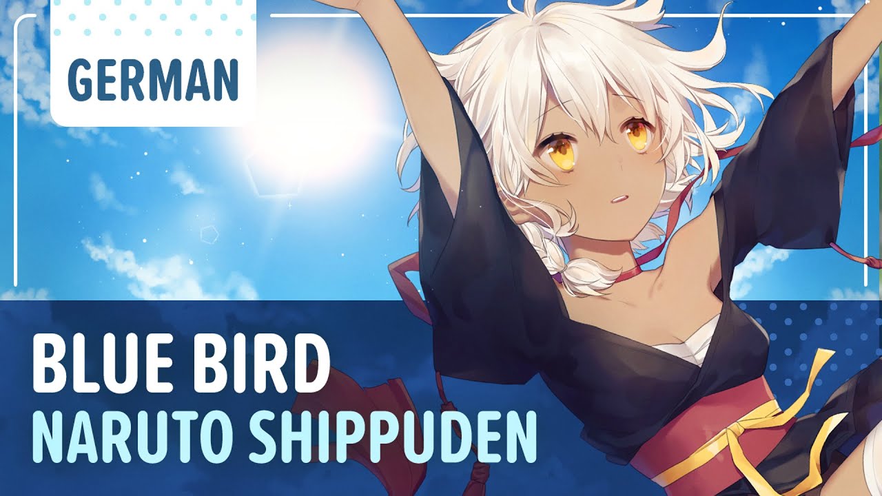 “Naruto Shippuden” - Blue Bird | Немецкая вер. | Selphius