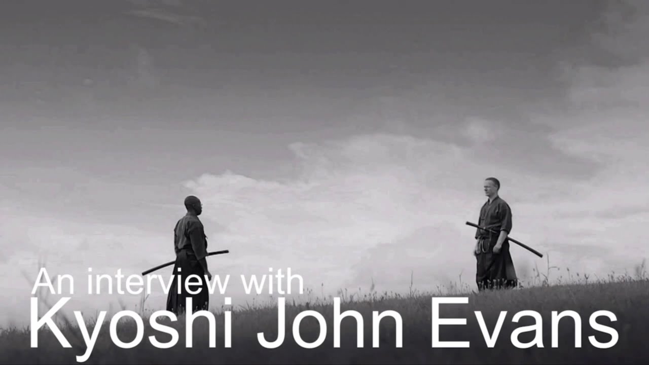 Swordsman’s Journey - an interview with Kyoshi John Evans