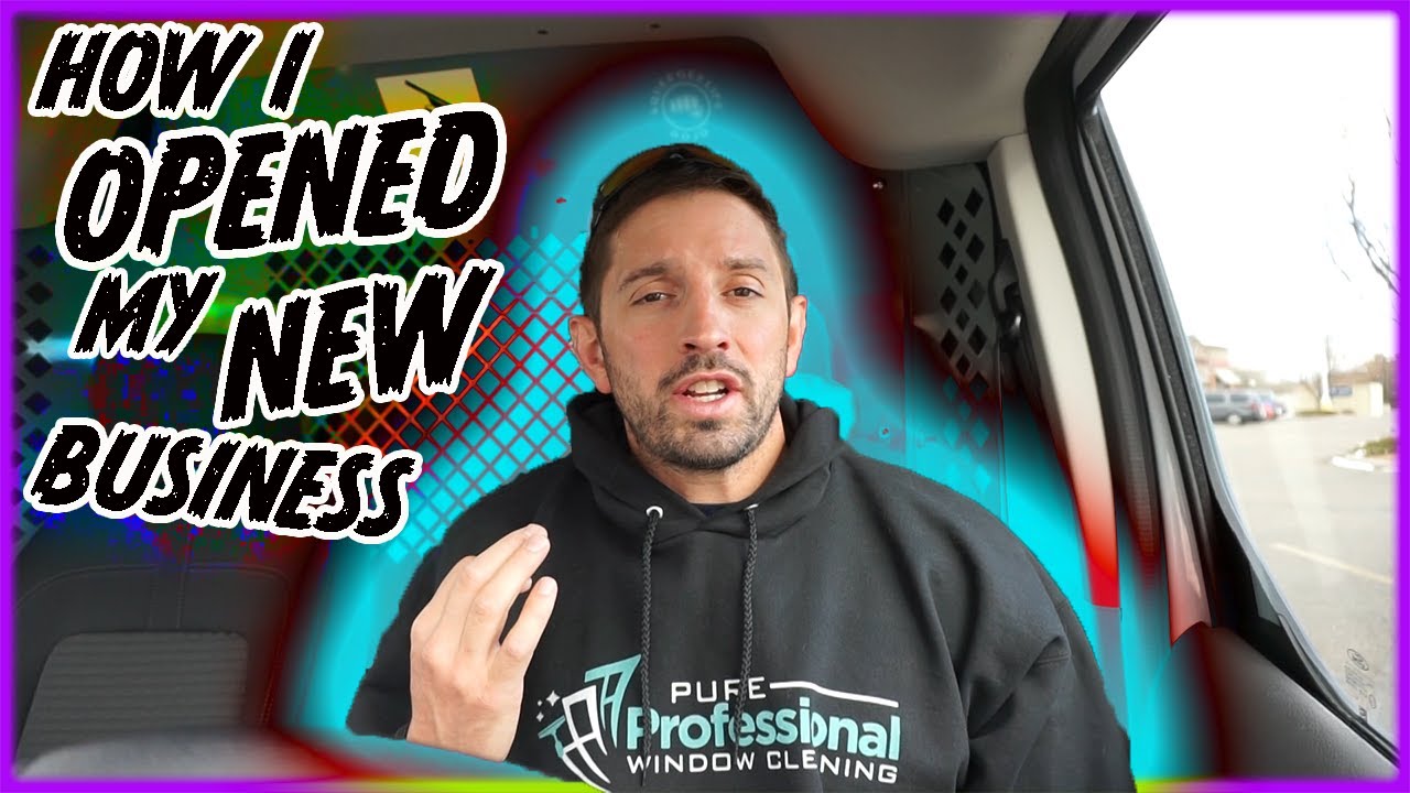 HOW I OPENED MY NEW WINDOW CLEANING BUSINESS