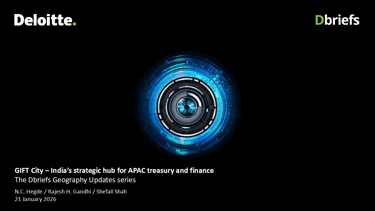 GIFT City – India’s strategic hub for APAC treasury and finance
