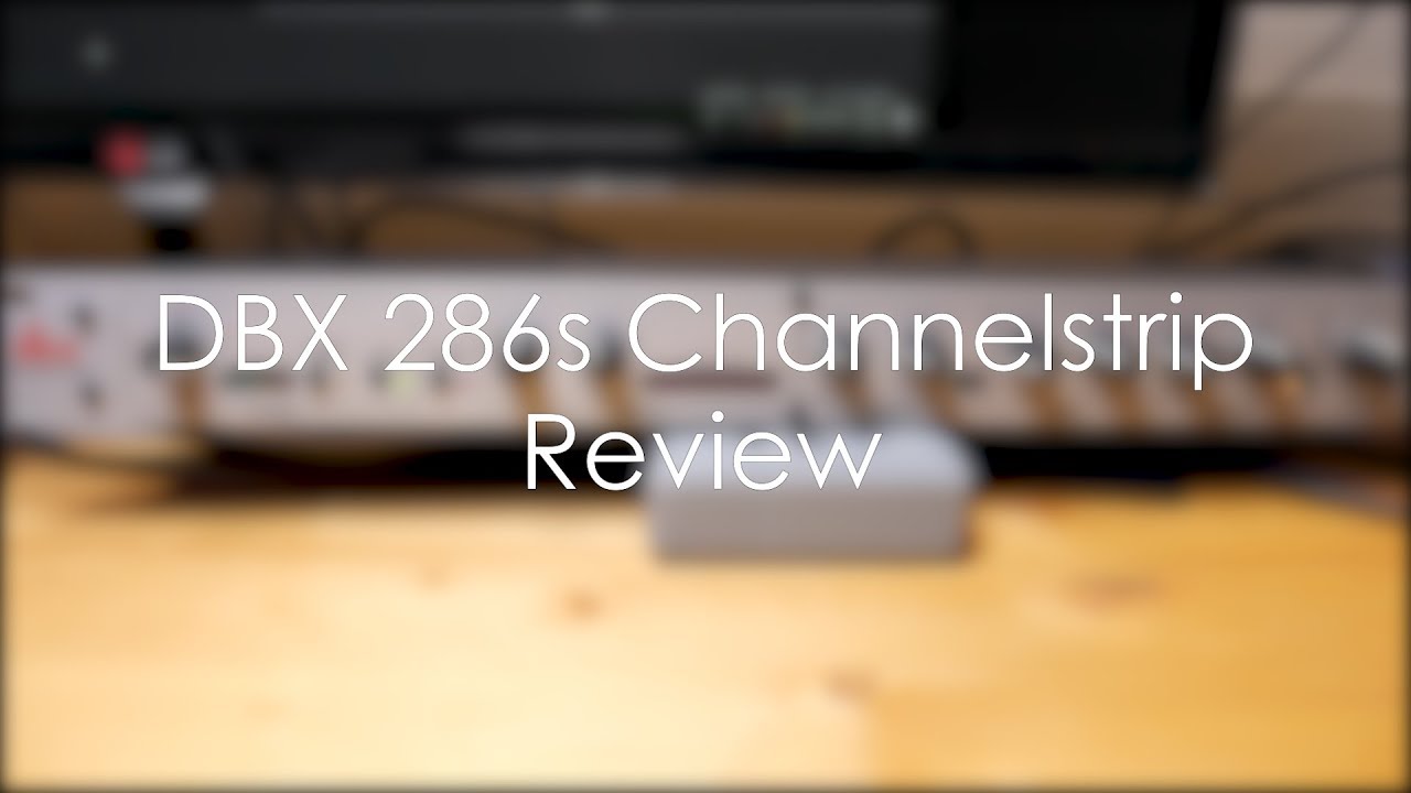 DBX 286s Channelstrip - Review and Settings for Rode Procaster