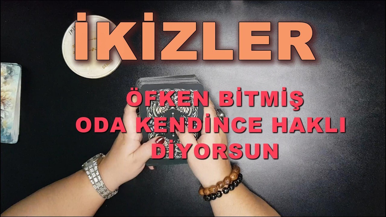 İKİZLER BURCU - ÖFKEN BİTMİŞ ODA KENDİNCE HAKLI DİYORSUn