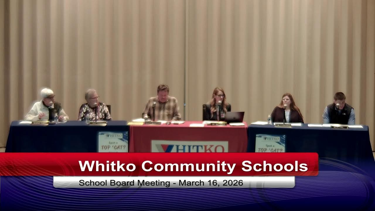 Whitko School Board Meeting, March 16, 2026