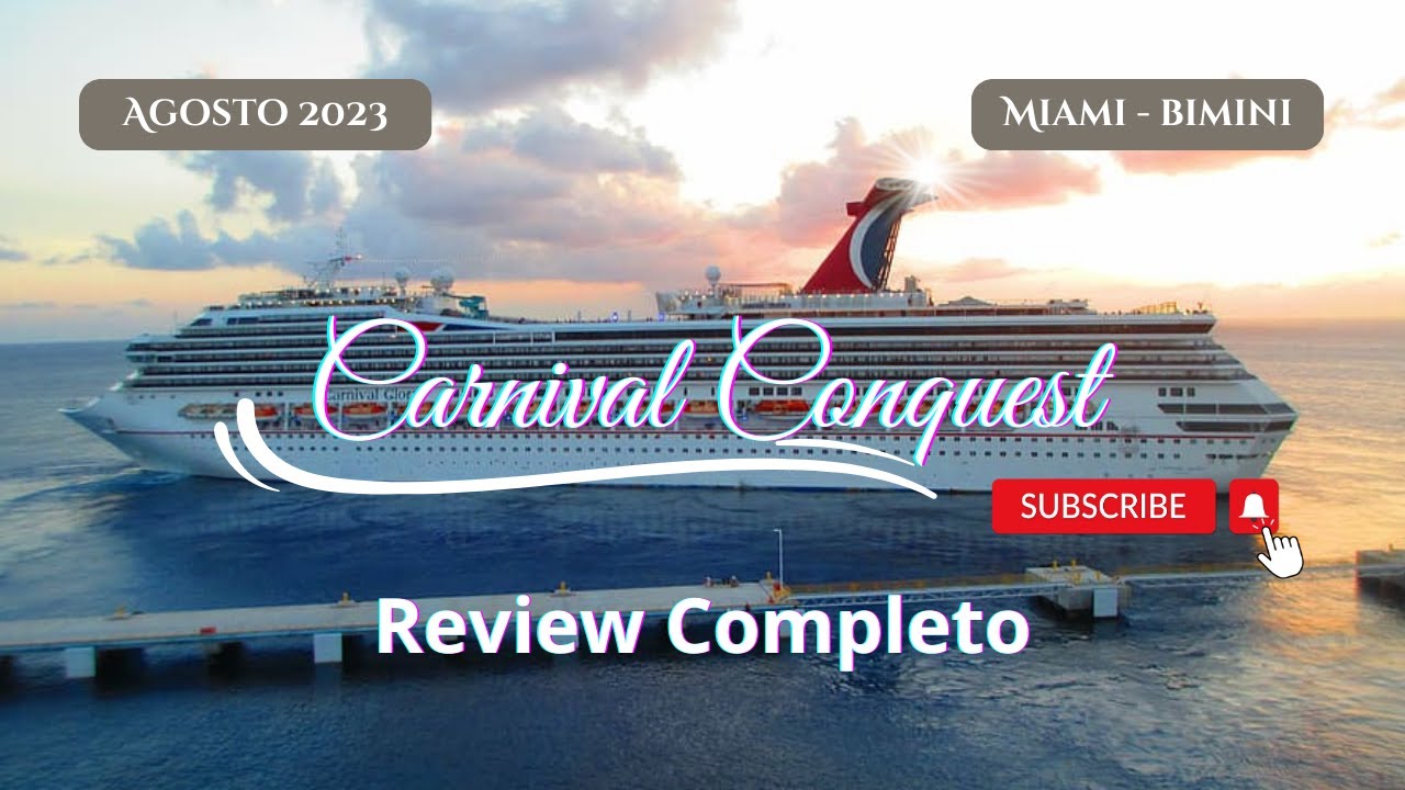 Carnival Conquest - Agosto  2023 - Todo lo que quieres saber