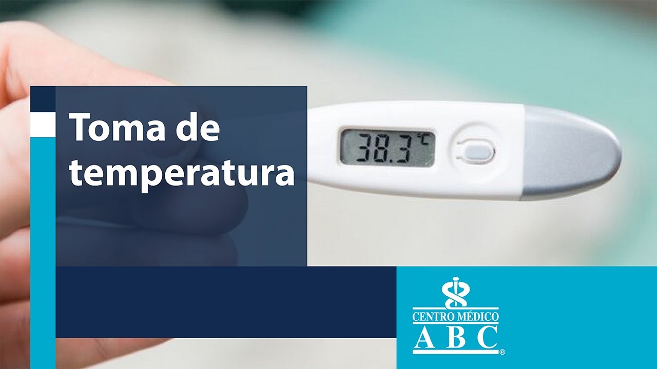 5 sencillos pasos para tomar la temperatura corporal