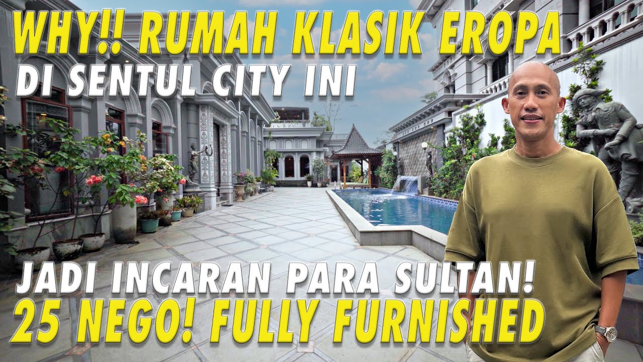 WHY! Rumah Klasik Eropa Sentul City Ini Jadi Incaran Para Sultan | Harga 25M Nego | Fully Furnished