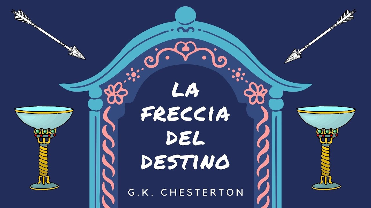 “La freccia del destino” di G.K. Chesterton