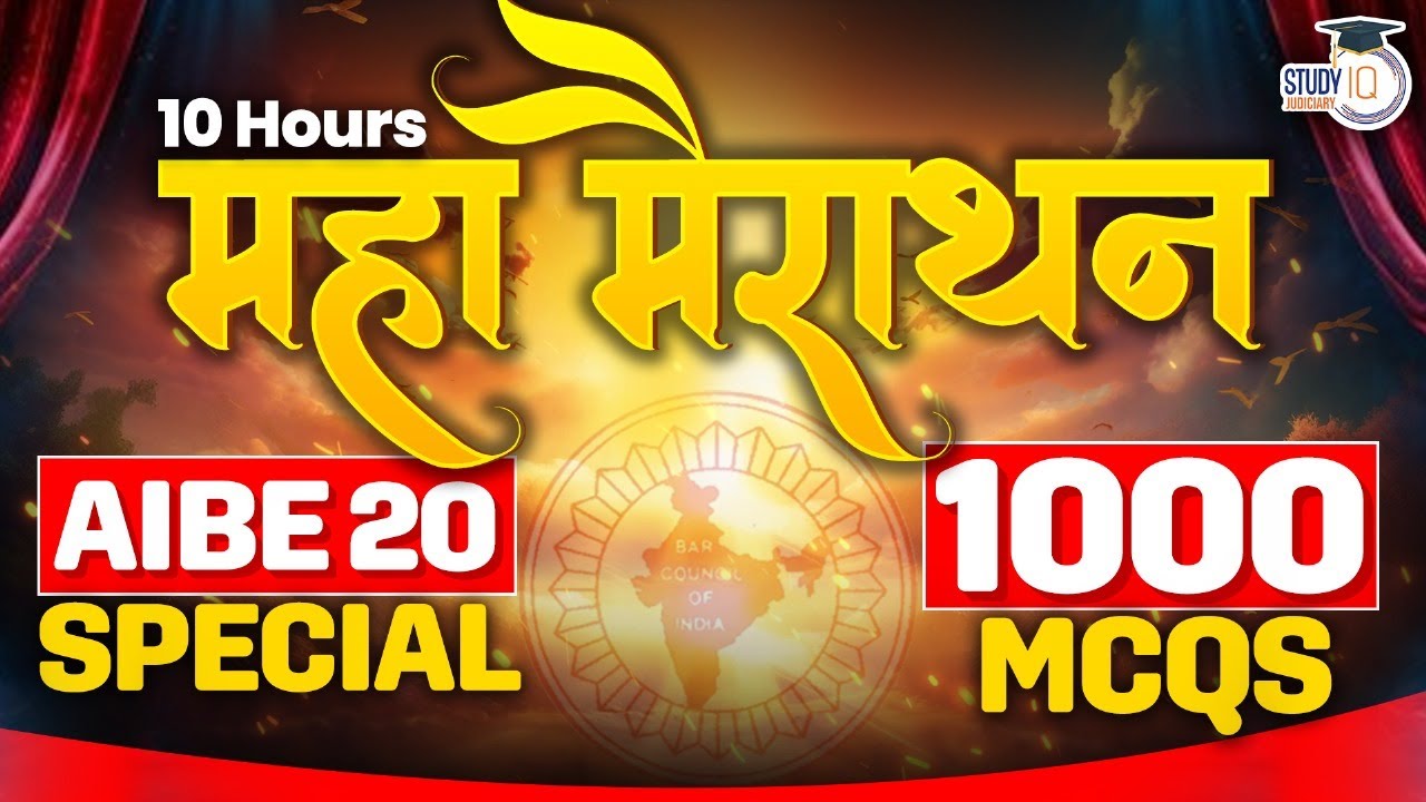Aibe 20 | Maha Marathon for AIBE 20 | 1000 MCQs Practice Session | StudyIQ Judiciary