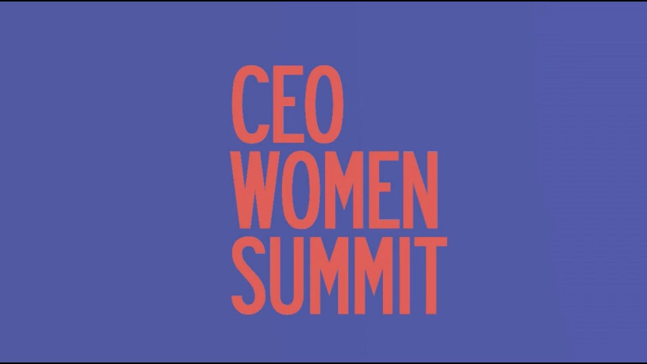 Ceo Women Summit | Punto de encuentro para mujeres líderes en la región 💜