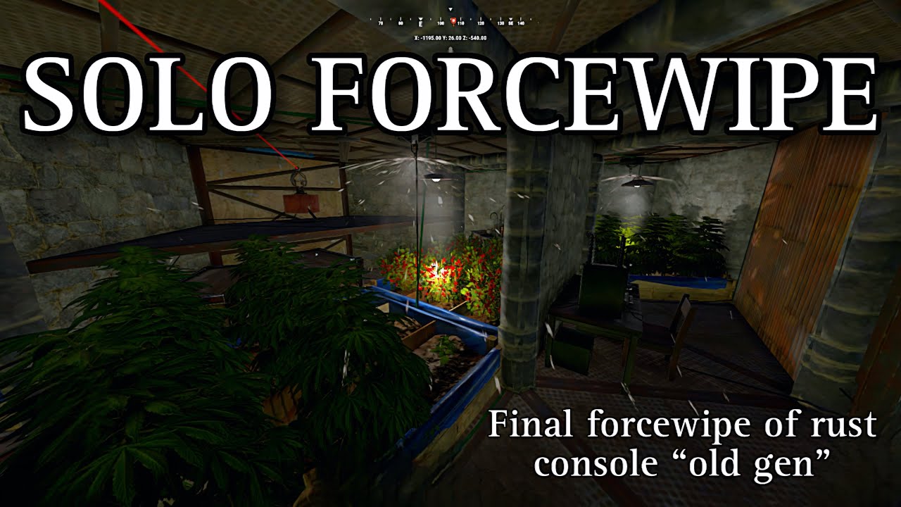 The Final Solo Forcewipe of Rust Console Old Gen