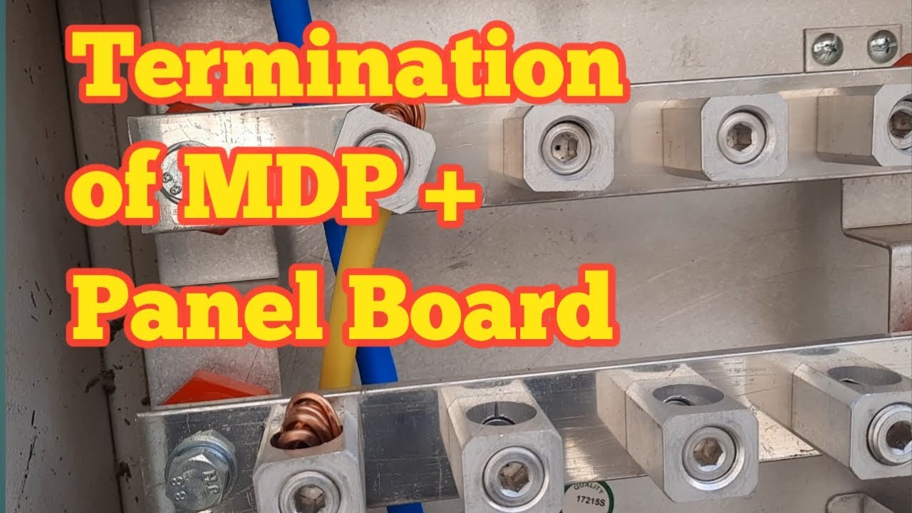 Termination of MDP + Panel Board
