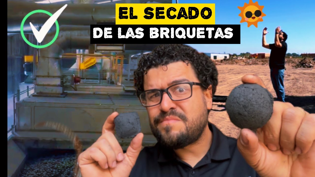 EL SECADO DE LAS BRIQUETAS!
