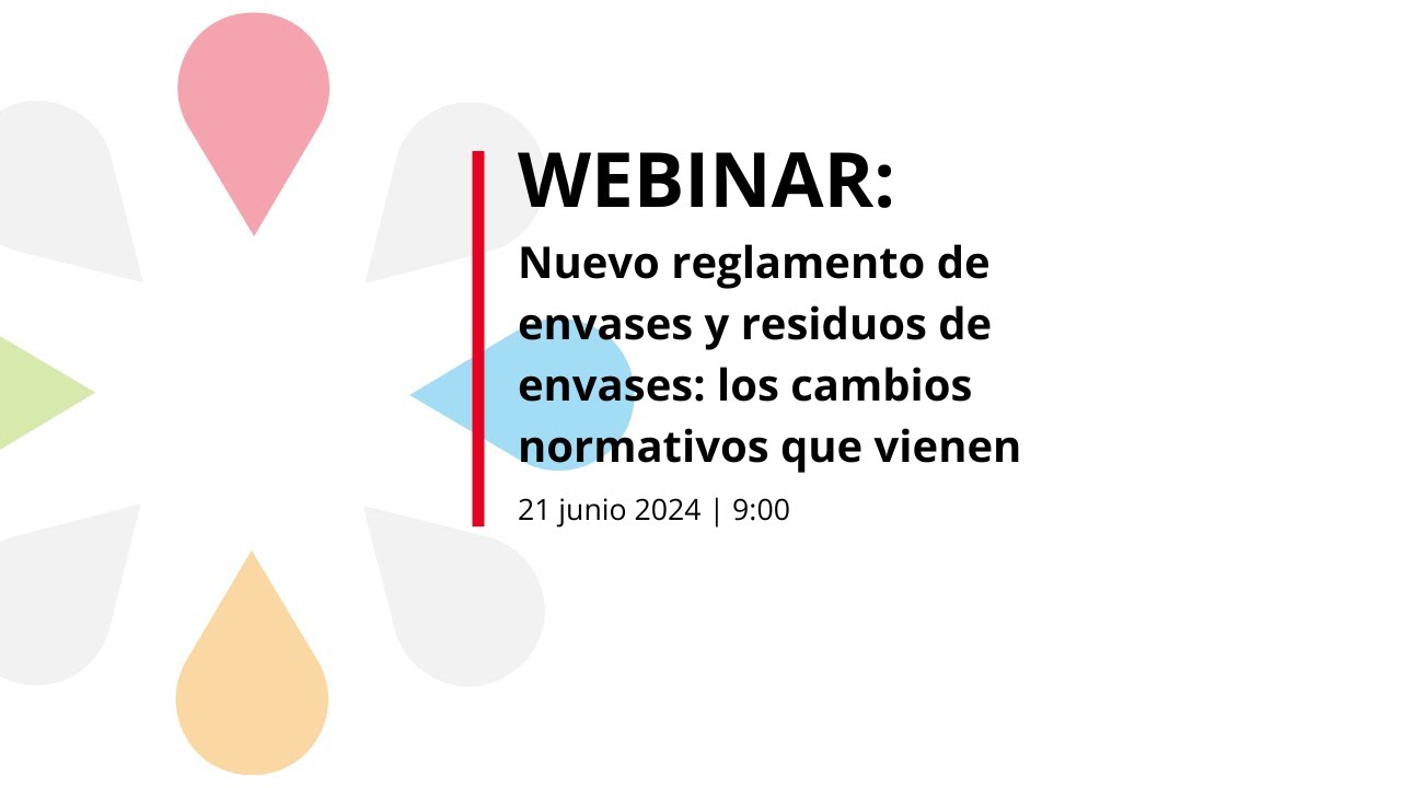 Webinar nuevo Reglamento de Envases y Residuos de Envases (Real Decreto 1055/2022)