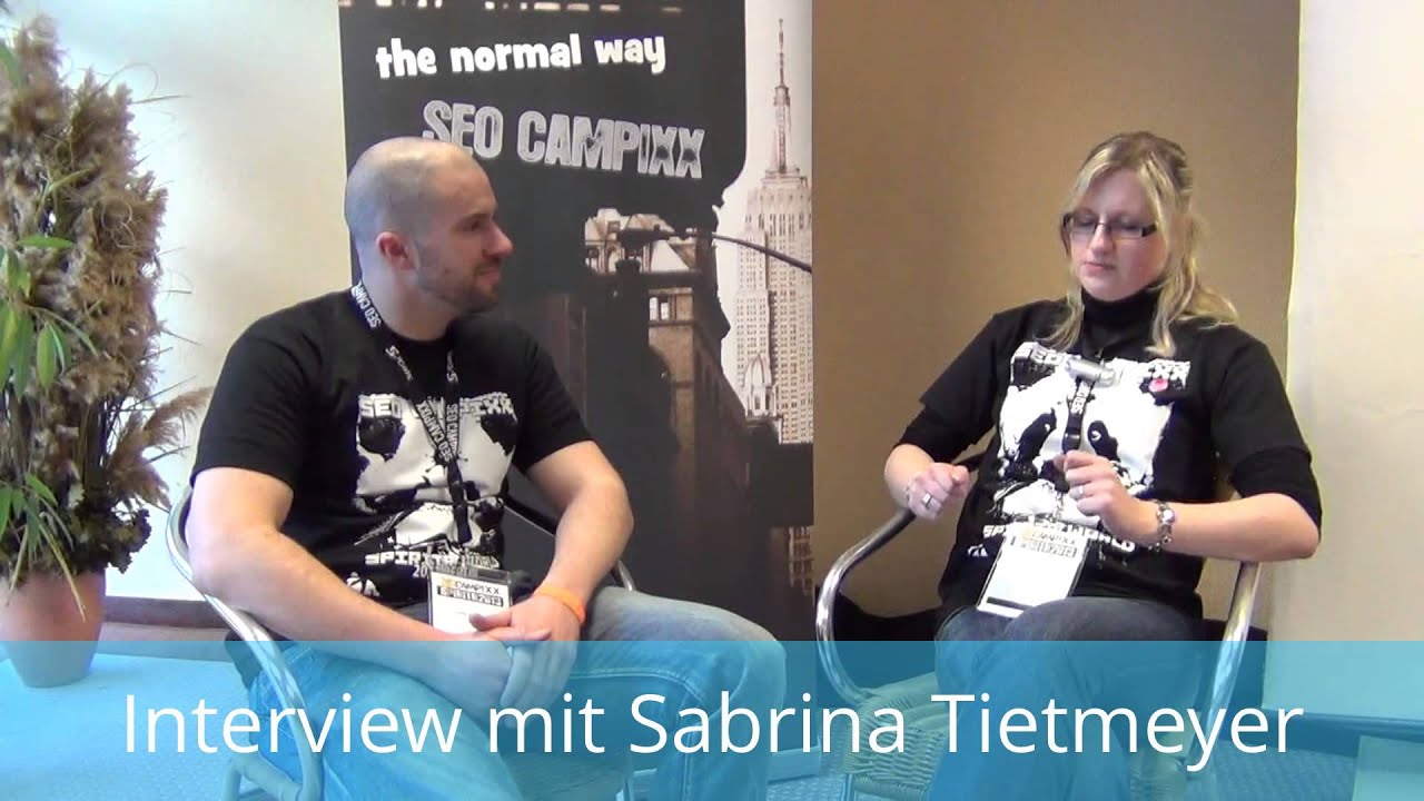 Interview mit Sabrina Tietmeyer - SEO Campixx 2013