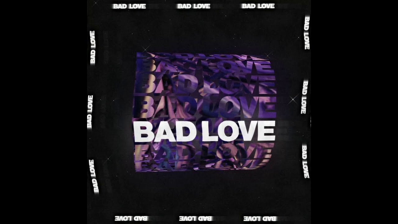 Franky x Bash ~ Bad Love (Official Visualizer)