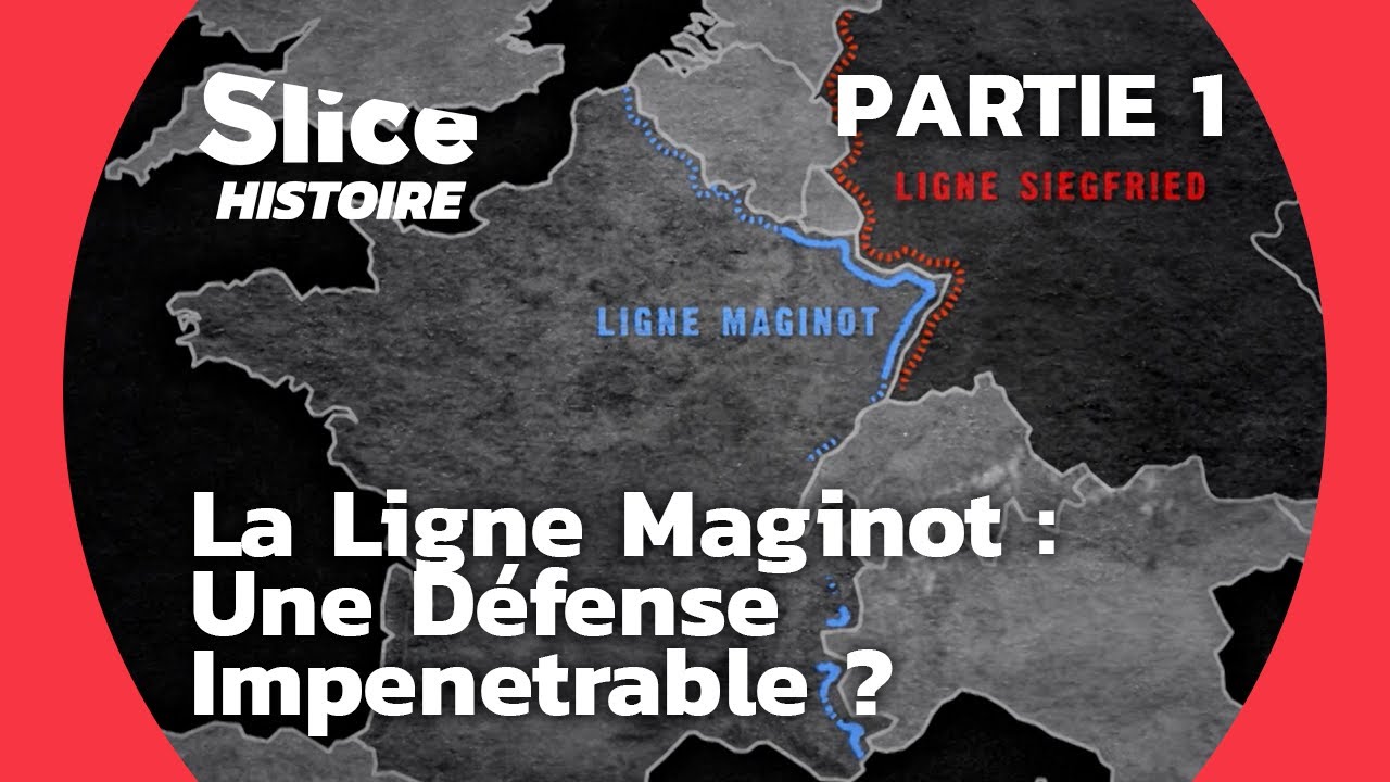 La Ligne Maginot : Projet Titanesque, Échec Monumental | Pt 1/3 | SLICE HISTOIRE