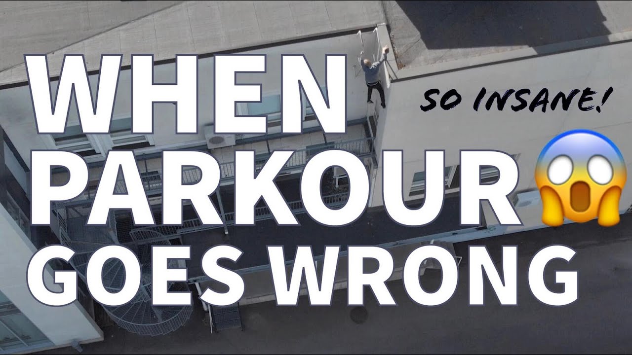 WHEN PARKOUR GOES WRONG - Behind The Movement - WARNING GRAPHIC CONTENT