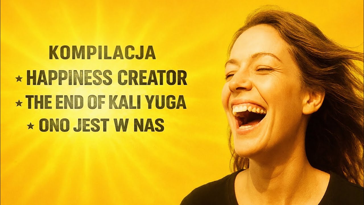 Happiness Creator, Ono jest w Was, Kali Yuga | Polish Conscious Music | Pop, Rock, R&B