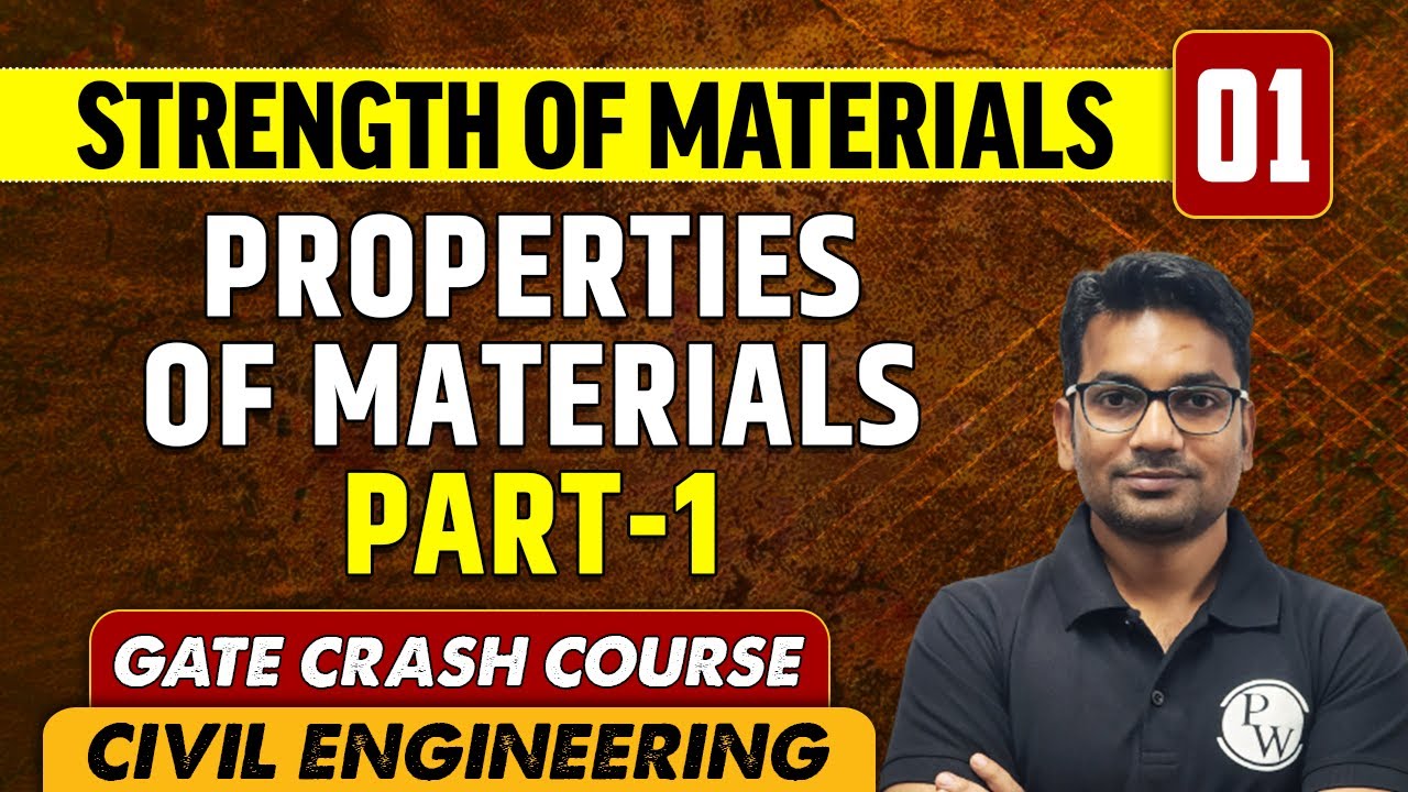 Strength of Materials 01 | Properties of Materials Part 1 | Civil Engineering | GATE Crash Course